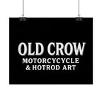Old Crow: The Omen Art Rolled Posters